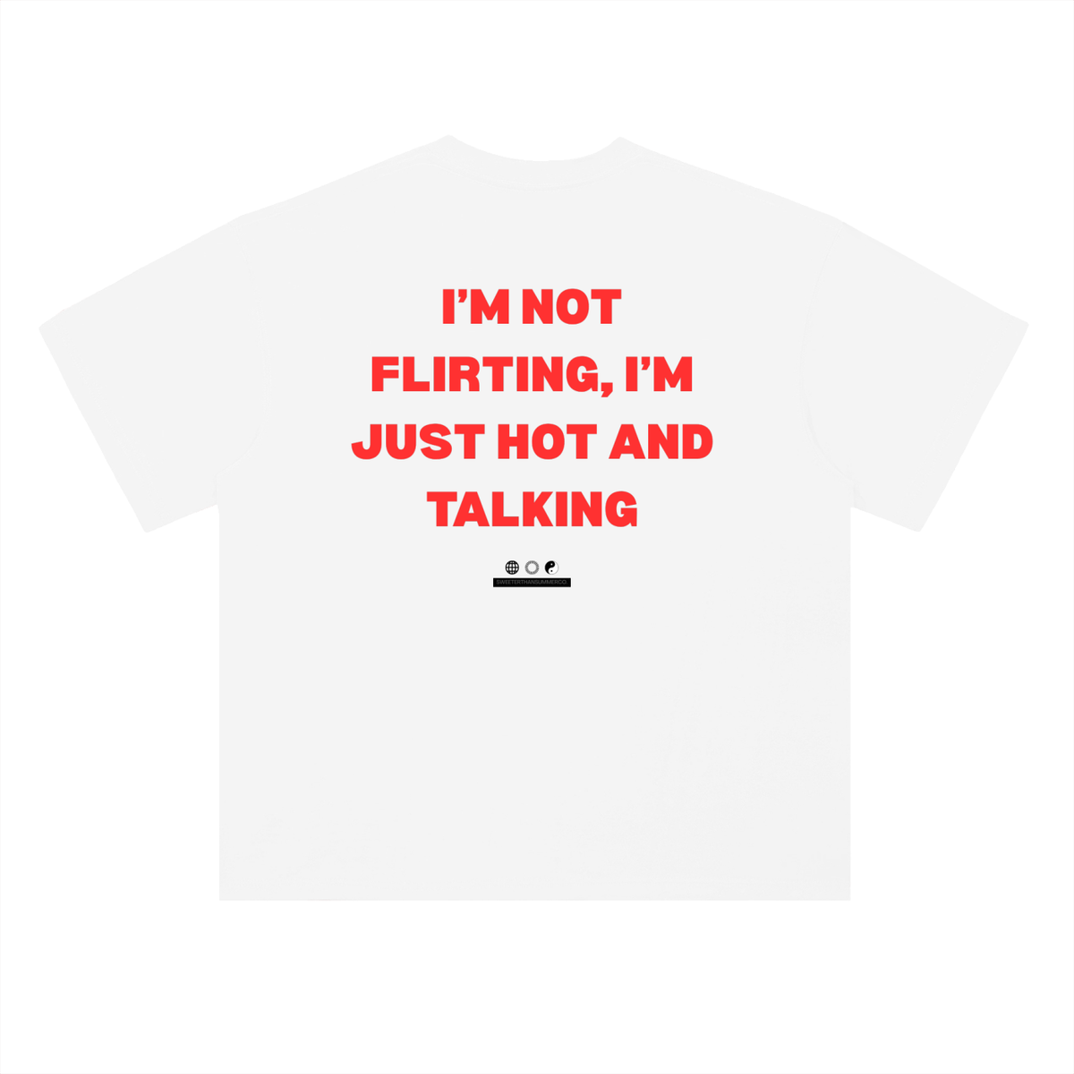 Not Flirting Tee