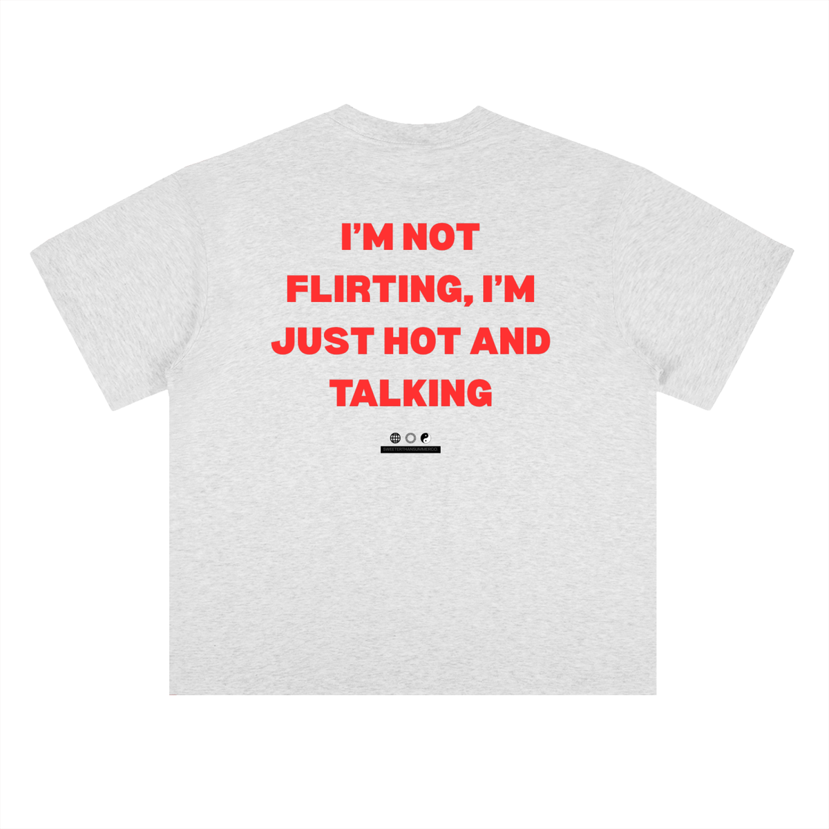 Not Flirting Tee