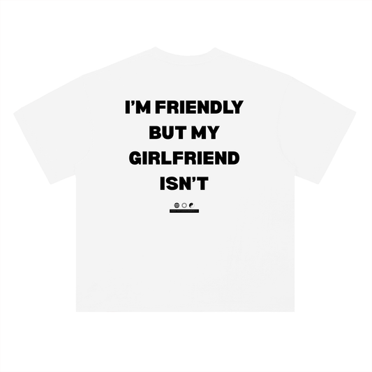 Friendly Warning Tee